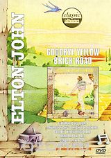 Elton John: Goodbye Yellow Brick Road