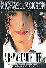 Michael Jackson: A Remarkable Life