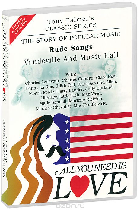 Tony Palmer: All You Need Is Love. Vol. 5: Rude Songs - Vaudeville And Music Hall