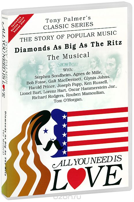 Tony Palmer: All You Need Is Love. Vol. 7: Diamonds As Big As The Ritz - The Musical
